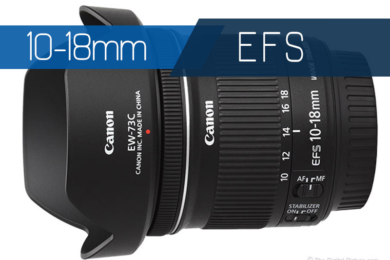 Canon EF-S 10-18mm f/4.5-5.6 IS STM İnceleme